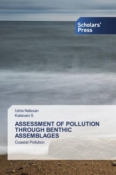 ASSESSMENT OF POLLUTION THROUGH BENTHIC ASSEMBLAGES