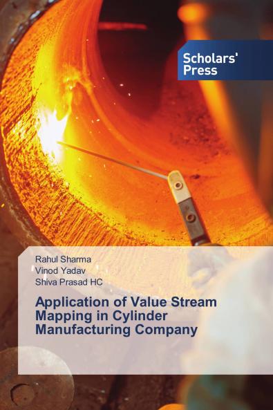Application of Value Stream Mapping in Cylinder Manufacturing Company