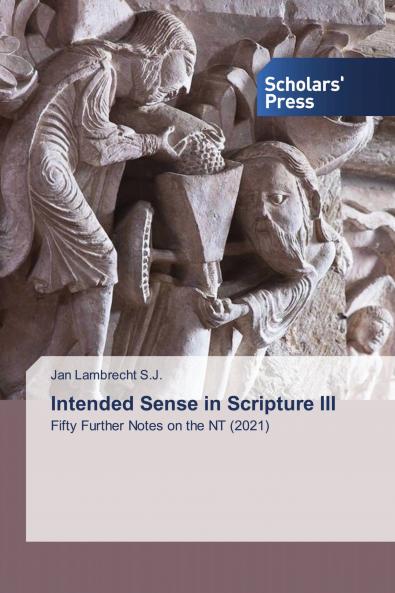 Intended Sense in Scripture III