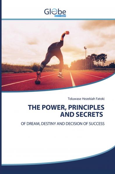 THE POWER PRINCIPLES AND SECRETS