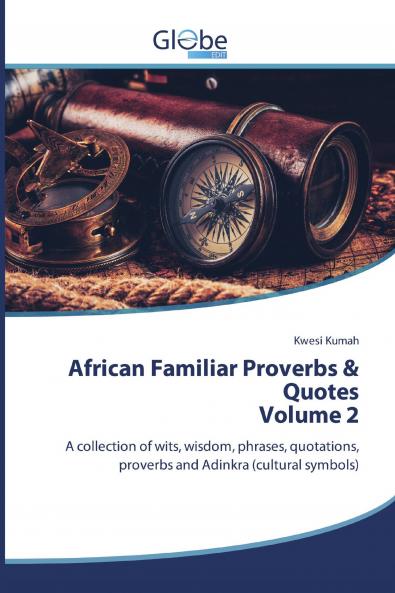 African Familiar Proverbs & Quotes Volume 2