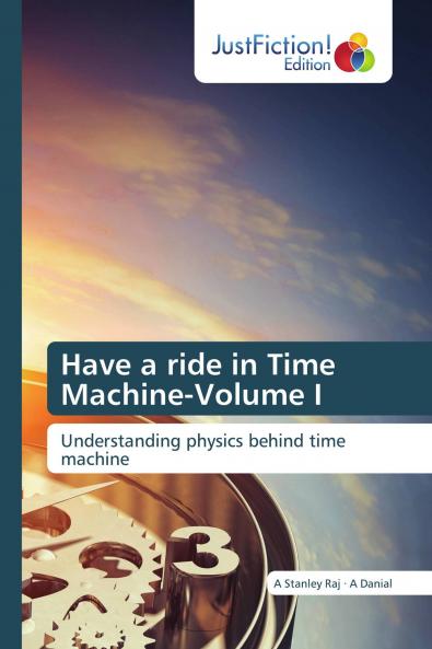 Have a ride in Time Machine-Volume I