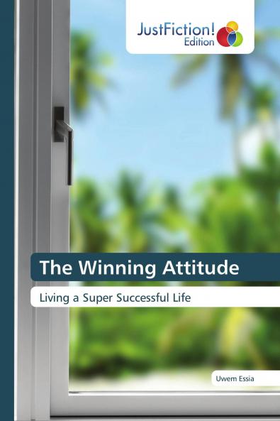 The Winning Attitude