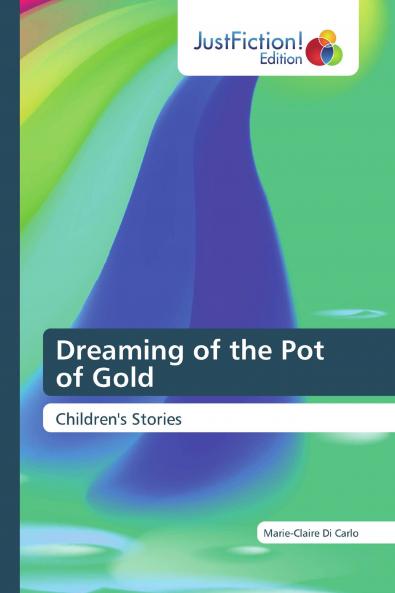 Dreaming of the Pot of Gold