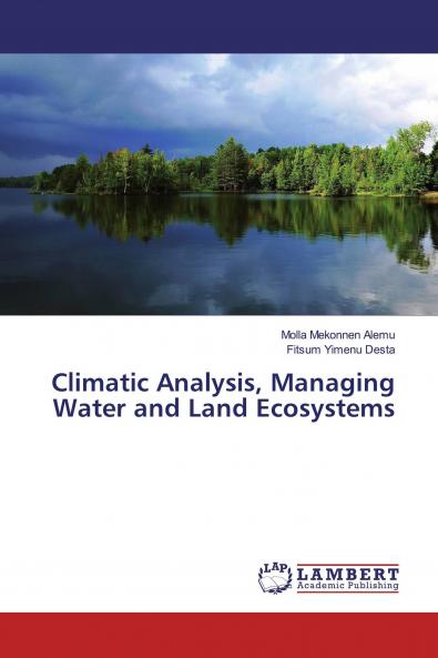 Climatic Analysis Managing Water and Land Ecosystems
