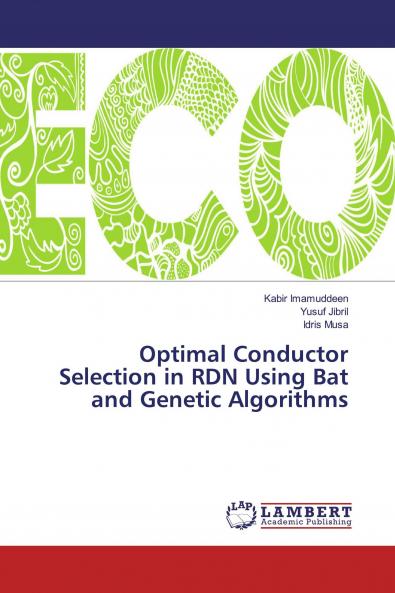 Optimal Conductor Selection in RDN Using Bat and Genetic Algorithms