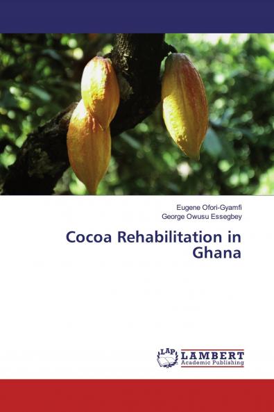 Cocoa Rehabilitation in Ghana