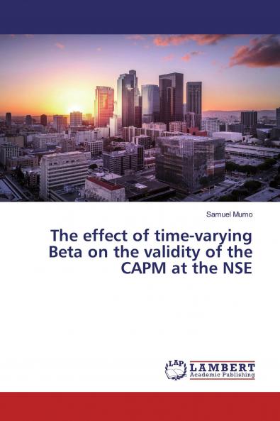 The effect of time-varying Beta on the validity of the CAPM at the NSE