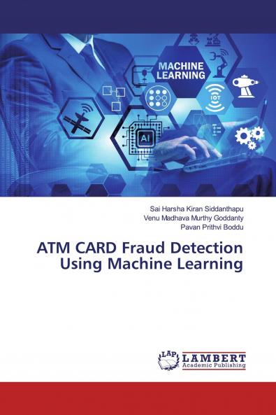 ATM CARD Fraud Detection Using Machine Learning