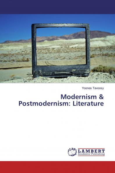 Modernism & Postmodernism: Literature