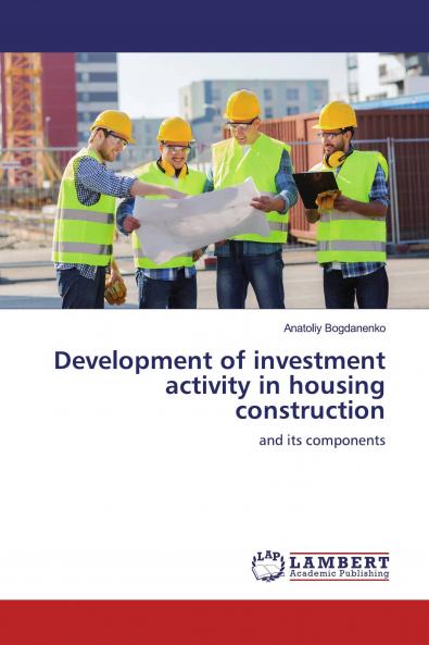 Development of investment activity in housing construction