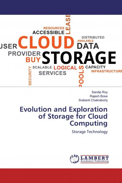 Evolution and Exploration of Storage for Cloud Computing