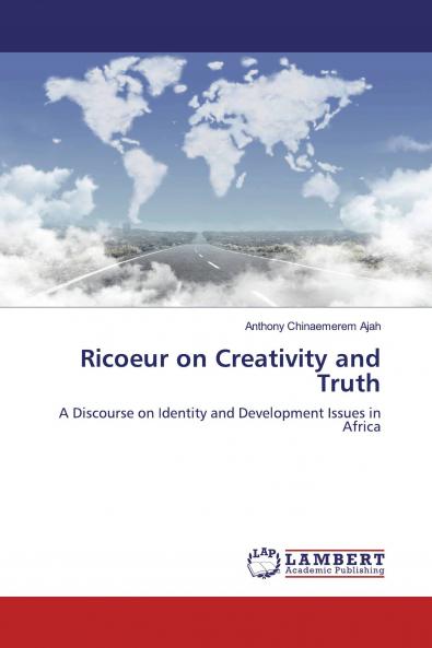 Ricoeur on Creativity and Truth