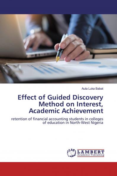 Effect of Guided Discovery Method on Interest Academic Achievement