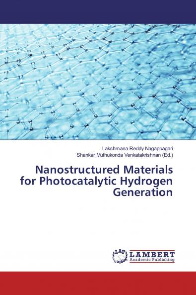 Nanostructured Materials for Photocatalytic Hydrogen Generation