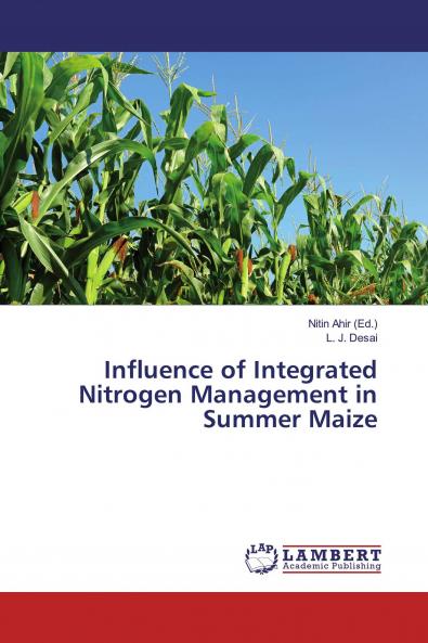 Influence of Integrated Nitrogen Management in Summer Maize