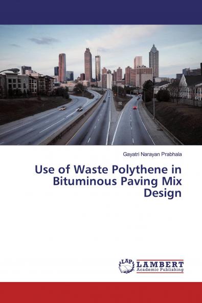 Use of Waste Polythene in Bituminous Paving Mix Design