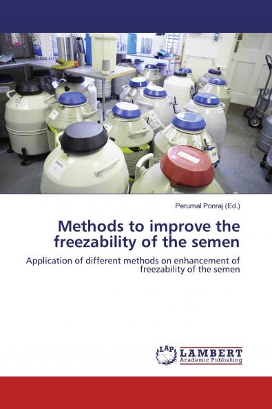 Methods to improve the freezability of the semen