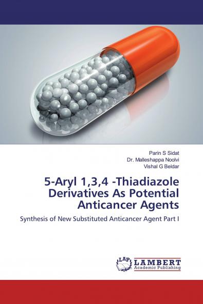 5-Aryl 134 -Thiadiazole Derivatives As Potential Anticancer Agents
