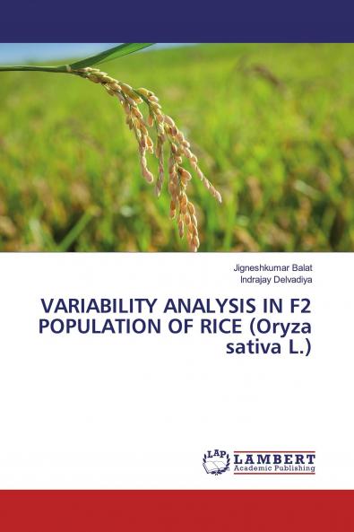 VARIABILITY ANALYSIS IN F2 POPULATION OF RICE (Oryza sativa L.)