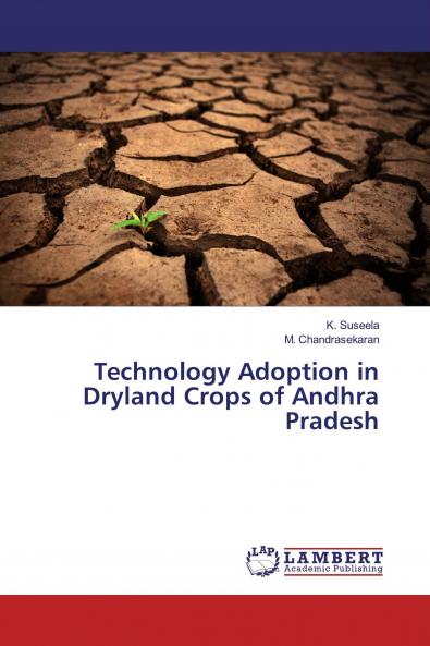 Technology Adoption in Dryland Crops of Andhra Pradesh