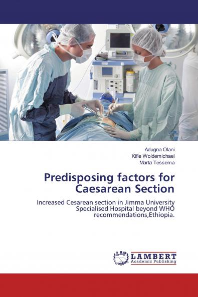 Predisposing factors for Caesarean Section