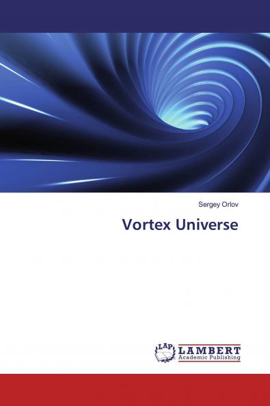Vortex Universe