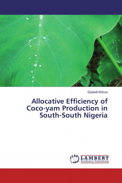 Allocative Efficiency of Coco-yam Production in South-South Nigeria