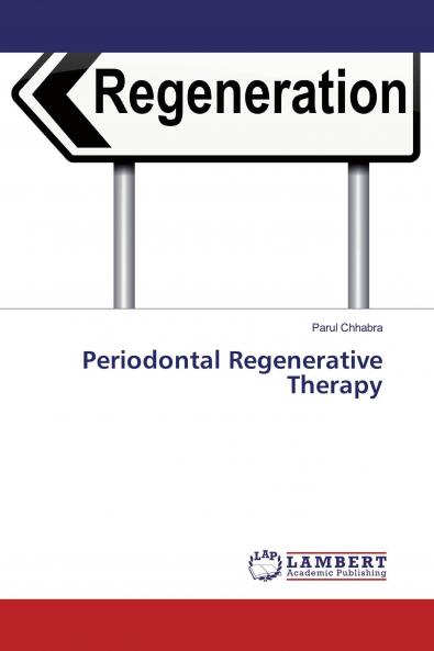 Periodontal Regenerative Therapy