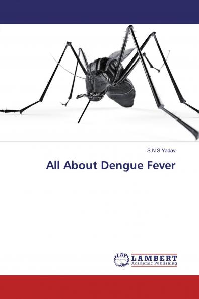 All About Dengue Fever