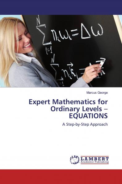 Expert Mathematics for Ordinary Levels - EQUATIONS