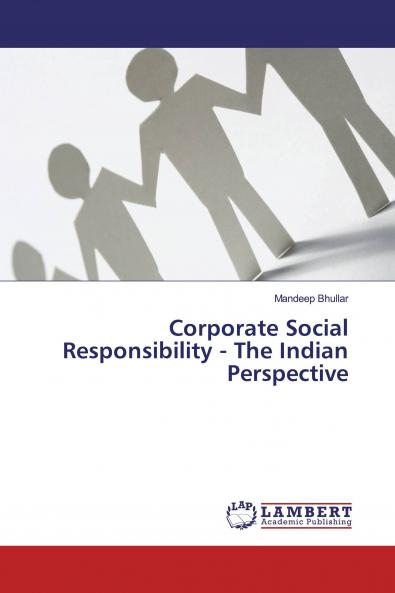 Corporate Social Responsibility - The Indian Perspective