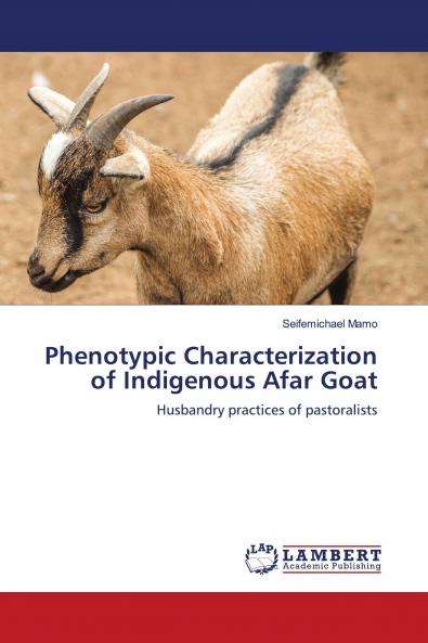 Phenotypic Characterization of Indigenous Afar Goat