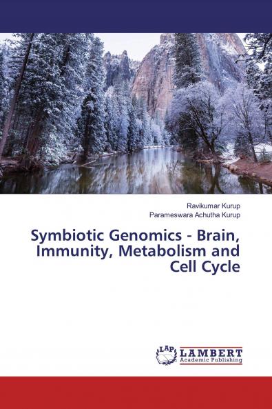 Symbiotic Genomics - Brain Immunity Metabolism and Cell Cycle