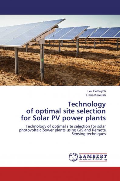 Technology of optimal site selection for Solar PV power plants