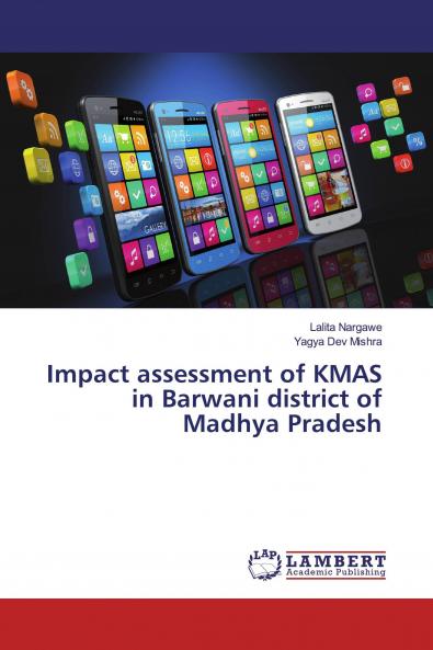 Impact assessment of KMAS in Barwani district of Madhya Pradesh