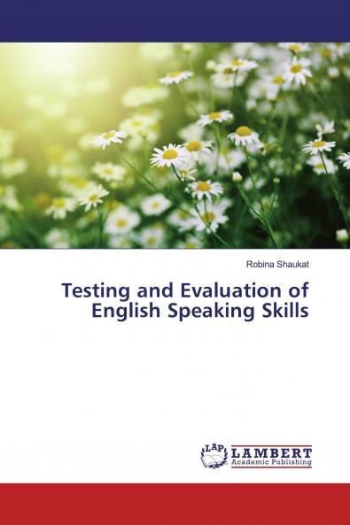 Testing and Evaluation of English Speaking Skills
