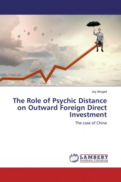 The Role of Psychic Distance on Outward Foreign Direct Investment