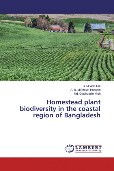 Homestead plant biodiversity in the coastal region of Bangladesh