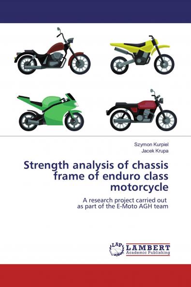 Strength analysis of chassis frame of enduro class motorcycle