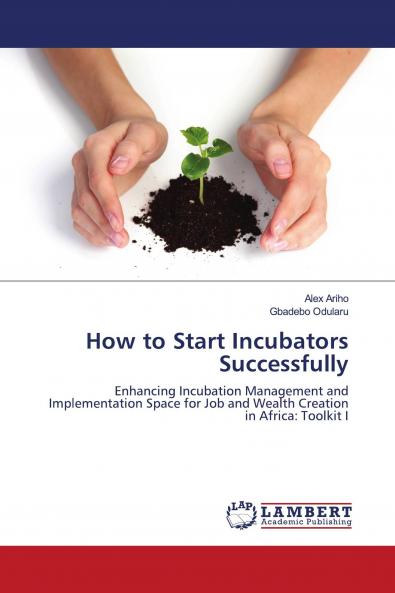 How to Start Incubators Successfully