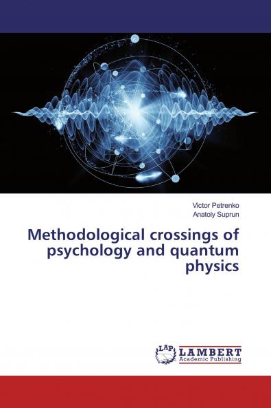 Methodological crossings of psychology and quantum physics
