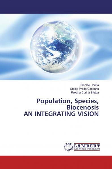 Population Species Biocenosis AN INTEGRATING VISION