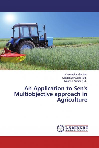 An Application to Sen's Multiobjective approach in Agriculture
