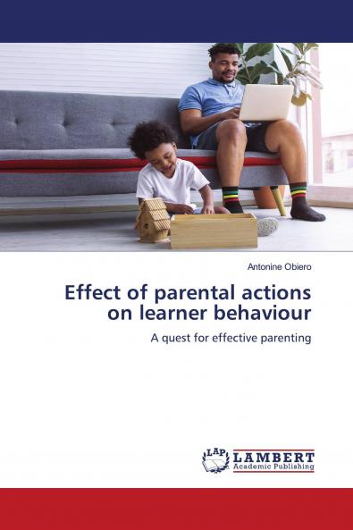 Effect of parental actions on learner behaviour