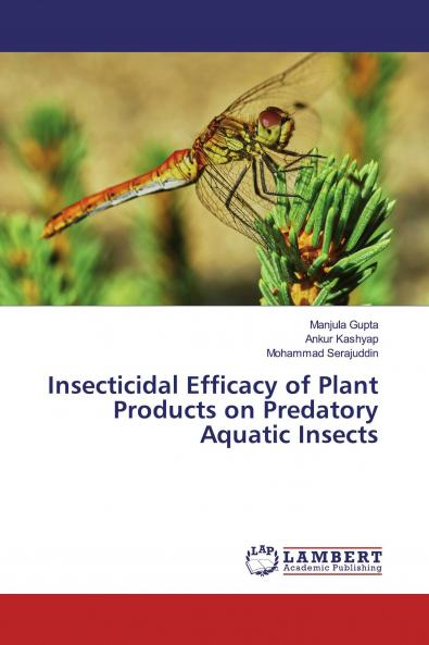 Insecticidal Efficacy of Plant Products on Predatory Aquatic Insects