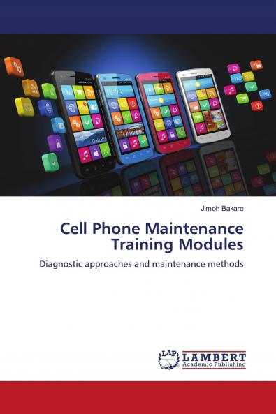 Cell Phone Maintenance Training Modules