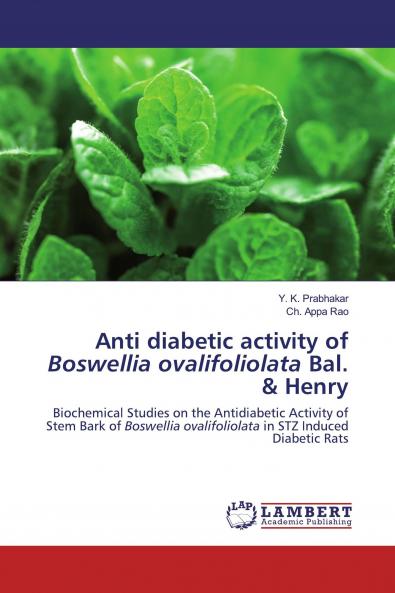 Anti diabetic activity of Boswellia ovalifoliolata Bal. & Henry