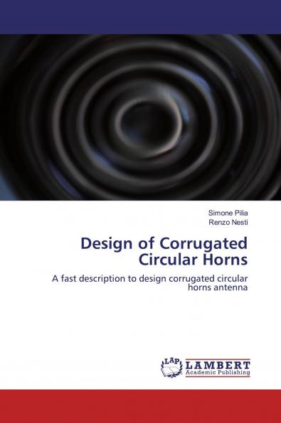 Design of Corrugated Circular Horns