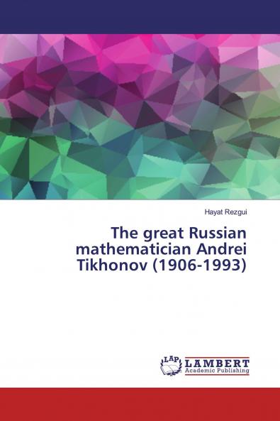 The great Russian mathematician Andrei Tikhonov (1906-1993)